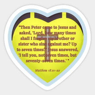 Matthew 18 : 21- 22 '' the Bible'' Sticker